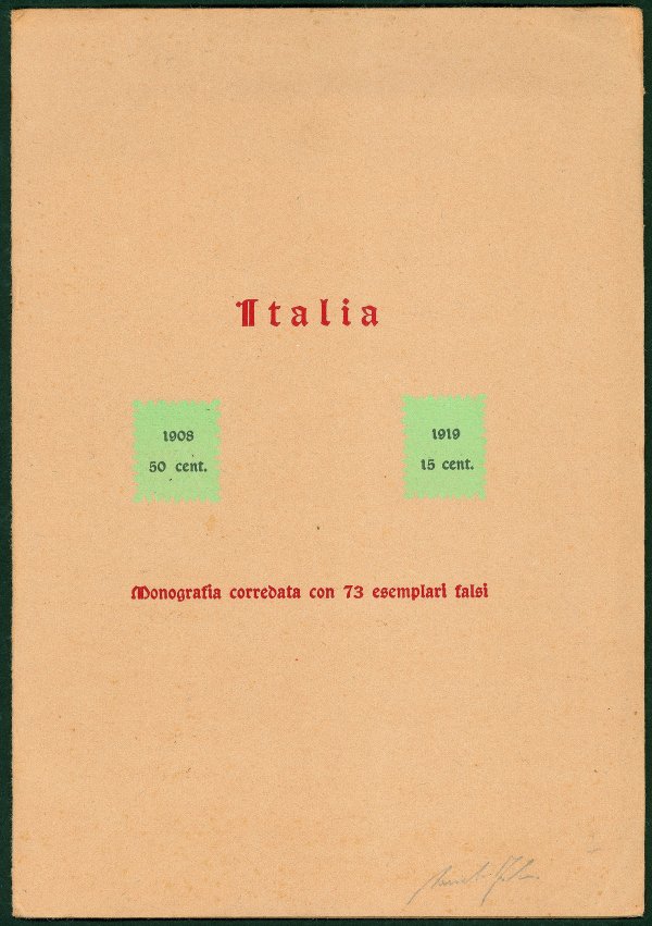 Regno - Vittorio Emanuele III - 1908/1919 - Splendido libretto edizioni Martinero Biella con 73 esemplari falsi dei valori da 50 cent (tipo 85) e 15 cent (tipo 108) - copia numero 96 dei 500 prodotti
