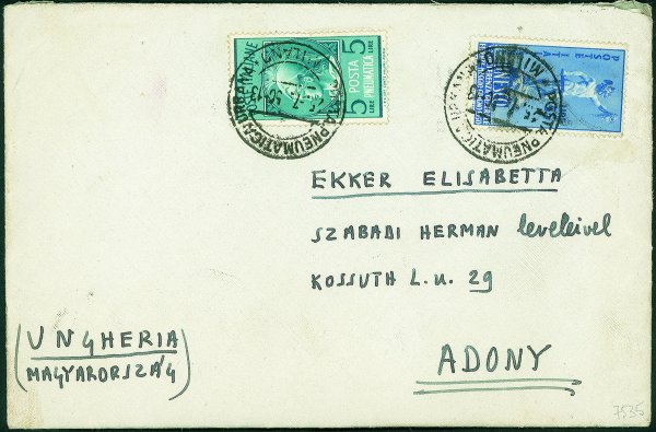 Repubblica - Dopo il 1970 - Posta Pneumatica - 5 lire (19) + 5 lire Unesco (619) da Milano a Adony (Ungheria) del 25.7.50 - raro uso di Pneumatica su lettere per l'estero