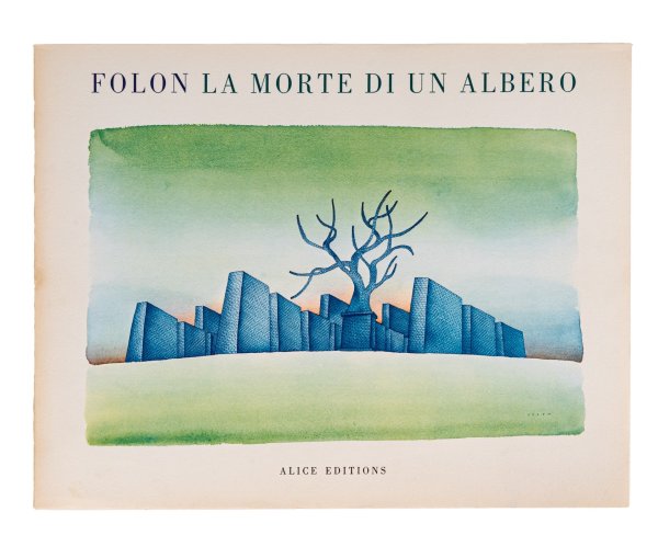 JEAN-MICHEL FOLON - La morte di un albero