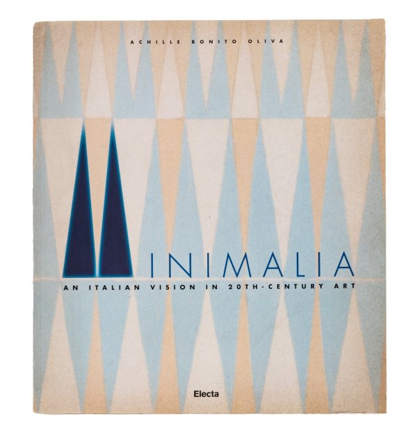 AUTORI VARI - Minimalia. An Italian Vision in 20th-Century Art