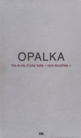 Vis-à-vis d'une toile non-touchée