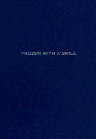 Frozen with a smile