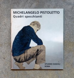 Michelangelo Pistoletto Quadri specchianti