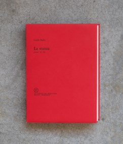 La stanza. Poesie '81 -'84