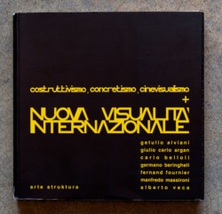 Costruttivismo, concretismo, cinevisualismo + nuova visualità internazionale