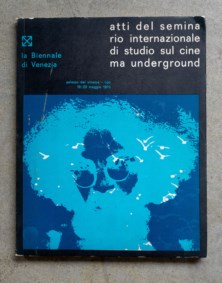 Atti del seminario internazionale di studio sul cinema underground