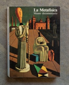 La metafisica. Museo documentario