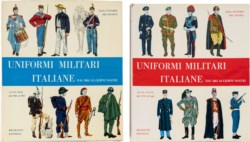 DEL GIUDICE  ELIO E VITTORIO - UNIFORMI MILITARI ITALIANE dal 1861 ai giorni nostri