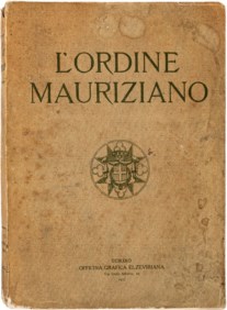 ARALDICA - L' ORDINE MAURIZIANO - Dalle origini ai tempi presenti