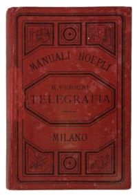 MANUALI HOEPLI - FERRINI RINALDO - TELEGRAFIA