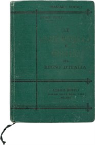 MANUALI HOEPLI - TIOLI LUIGI - LE ACQUE MINERALI E TERMALI DEL REGNO D'ITALIA