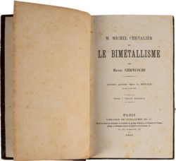 CERNUSCHI HENRI - M. MICHEL CHEVALIER ET LE BIMETALLISME