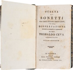 CEVA TEOBALDO - SCELTA DI SONETTI CON VARIE CRITICHE OSSERVAZIONI, ED UNA DISSERTAZIONE INTORNO AL SONETTO IN GENERALE